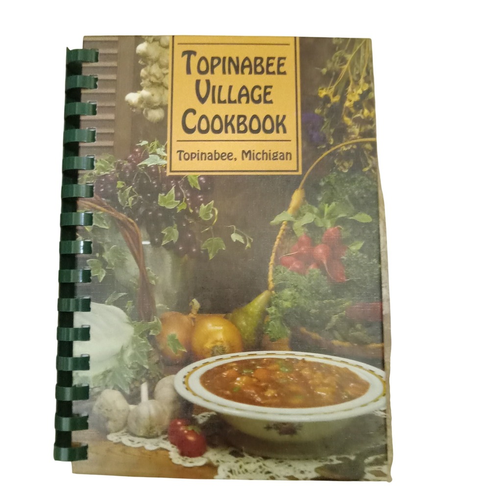 Topinabee Village Cookbook Michigan Recipes Mullett Lake 2009 Spiral Bound